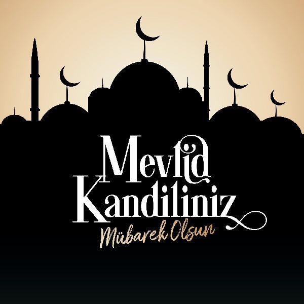Kaymakamımız Sayın Kübra BAKA KILIÇ’ın Mevlid Kandili Mesajı;